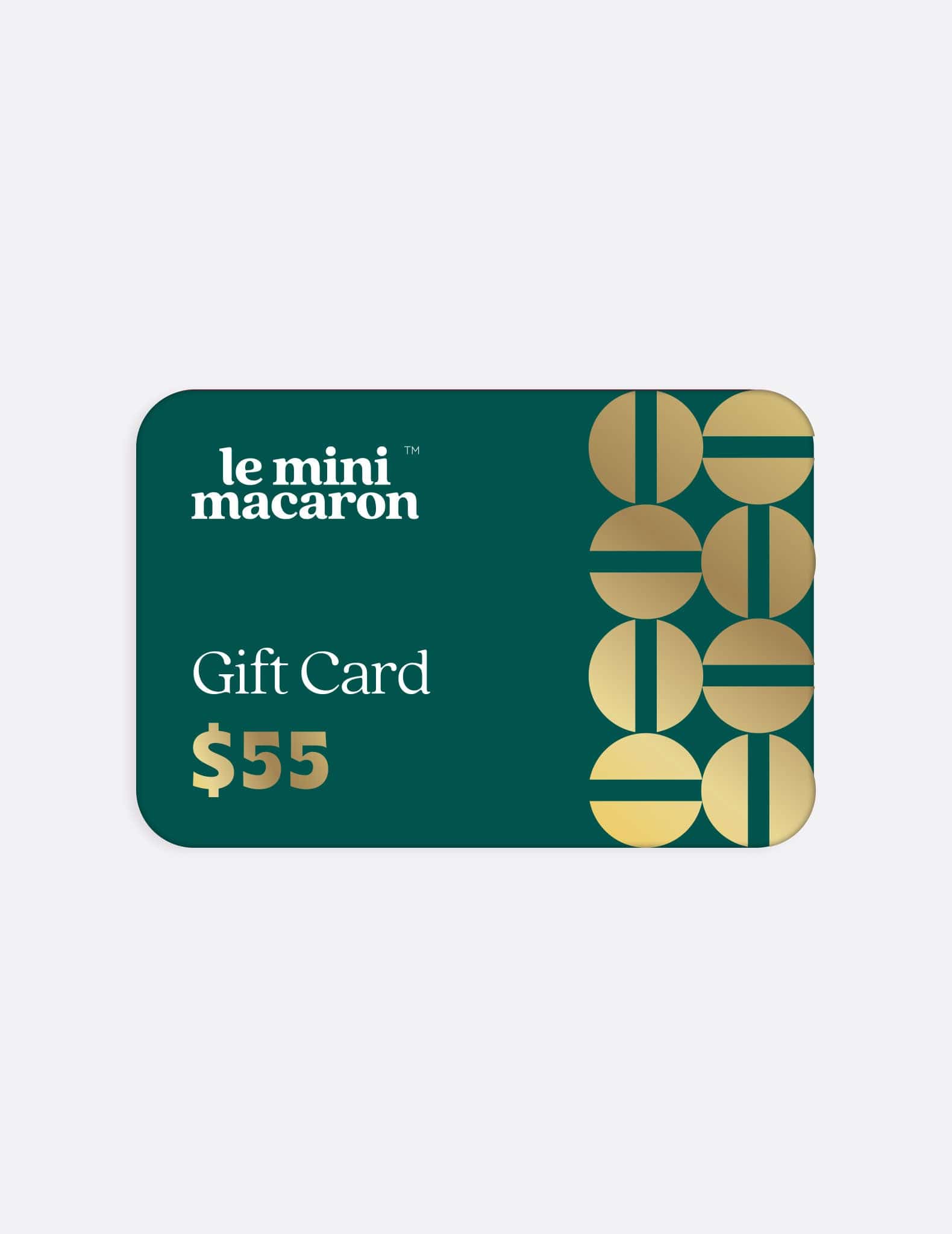 $55.00 Le Mini Macaron Gift Card - Le Mini Macaron